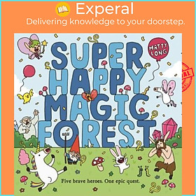 Sách - Super Happy Magic Forest by Matty Long (UK edition, paperback)