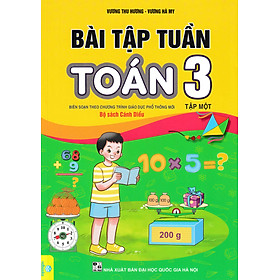 Bài Tập Tuần Toán Lớp 3 - Tập 1 Biên Soạn Theo Bộ Sách Cánh Diều - ND