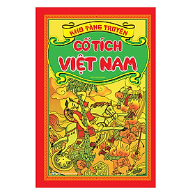 Kho Tàng Truyện Cổ Tích Việt Nam (Bìa Cứng)(Tái Bản 2019)