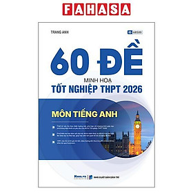 Sách - 60 Đề Minh Họa Tốt Nghiệp THPT 2026 - Môn Tiếng Anh
