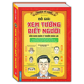 Sách - Đồ giải xem tướng biết người (cẩm nang quản lý nguồn nhân lực) (bìa cứng)