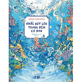 Sách Nhấc Bút Lên Trong Đêm Cô Đơn