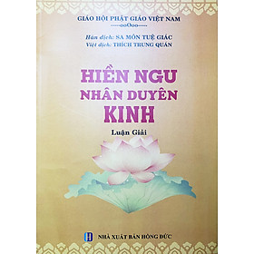 Hiền Ngu Nhân Duyên Kinh – Luận Giải