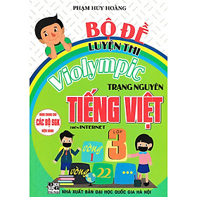 Sách Bộ Đề Luyện Thi Violympic Trạng Nguyên Tiếng Việt Trên Internet Lớp 3