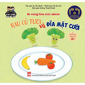 Sách Kĩ Năng Làm Việc Nhóm: Rau Củ Tươi Và Đĩa Mặt Cười