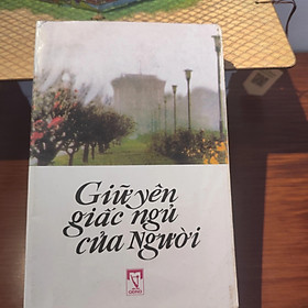 Giữ yên giấc ngủ của Người