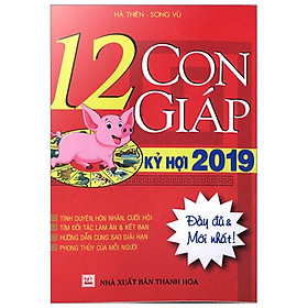 [Download Sách] 12 Con Giáp Kỷ Hợi 2019