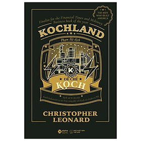 Kochland - Đế Chế Koch