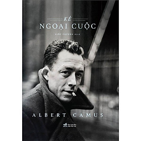 [Download Sách] Kẻ Ngoại Cuộc - Albert Camus