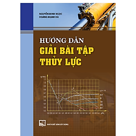 Hướng Dẫn Giải Bài Tập Thủy Lực