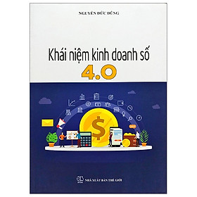 [Download Sách] Khái Niệm Kinh Doanh Số 4.0