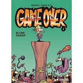 Sách thiếu nhi tiếng Pháp - Game Over - Tome 1 - Blork Rai - Penguin Books Ltd