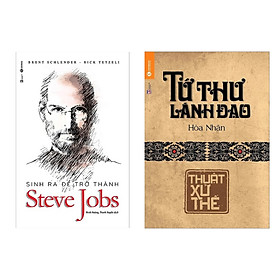 Combo Sách Dành Cho Người Lãnh Đạo : Tứ Thư Lãnh Đạo - Thuật Xử Thế + Sinh Ra Để Trở Thành Steve Jobs ( Sách Hay / Sách Lãnh Đạo /Sách Bán Chạy Nhất Tuần / Tặng Kèm Postcard Greenlife )