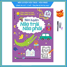 Download sách Rèn luyện não trái não phải cho trẻ 3 - 4 tuổi - Sân chơi trí tuệ, trò chơi tư duy - Tặng bộ bút bay mực