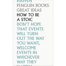 How To Be a Stoic - Penguin