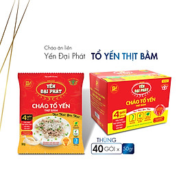 [Thùng 40 gói x 50gram] Cháo Tổ Yến Thịt Bằm - Yến Đại Phát, 4 gói gia vị, ăn liền, tiện lợi, thơm ngon.