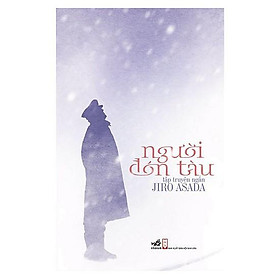 Sách - Người Đón Tàu (tặng kèm bookmark thiết kế)