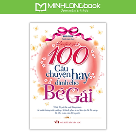 100 Câu Chuyện Hay Dành Cho Bé Gái