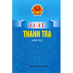 Luật Thanh Tra Năm 2022