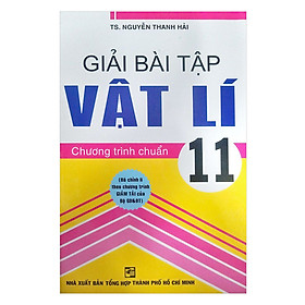 Giải Bài Tập Vật Lí 11 - Chương Trình Chuẩn