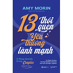 Sách 13 Thói Quen Yêu Thương Lành Mạnh