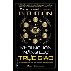 Sách Khơi Nguồn Năng Lực Trực Giác