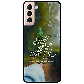 Ốp lưng dành cho Samsung Galaxy S22 - S22 Plus - S22 Ultra - mẫu Suýt Nữa Thì