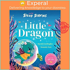 Sách - Sleep Stories: Little Dragon by Kamala Nair (UK edition, paperback)