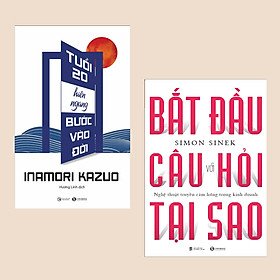 Combo Cẩm Nang Tư Duy Hay: Tuổi Hai Mươi Hiên Ngang Bước Vào Đời + Bắt Đầu Với Câu Hỏi Tại Sao? (Bộ 2 cuốn kỹ năng sống cho tuổi teen)