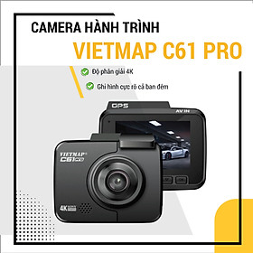 Mua Camera hành trình Vietmap C61 Pro - Hàng chính hãng