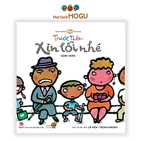 Ehon - Phát triển sáng tạo - Trước Tiên Xin Lỗi Nhé - cho bé 3-6 tuổi