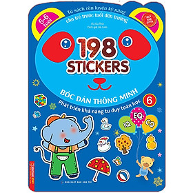 Bóc Dán Hình Thông Minh Phát Triển Khả Năng Tư Duy Toán Học IQ EQ CQ (5-6 Tuổi) - 198 Sticker (Quyển 6)