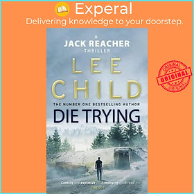 Sách - Die Trying : (Jack Reacher 2) by Lee Child (UK edition, paperback)