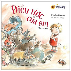 Học Yêu Thương Từ Cuộc Sống - Điều Ước Của Em