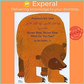 Sách - Brown Bear, Brown Bear, What Do You See? In Arabic and English by Eric Carle (UK edition, paperback)
