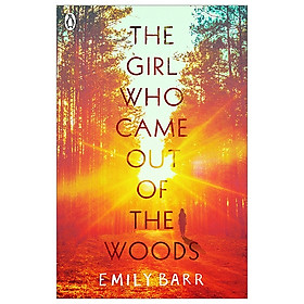 [Download Sách] The Girl Who Came Out Of The Woods