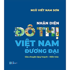 Hình ảnh sách Nhận Diện Đô Thị Việt Nam Đương Đại