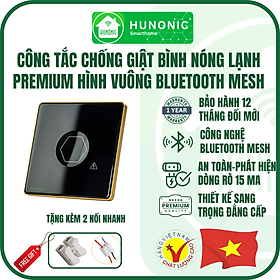 Mua  Chống Giật   Công nghệ Bluetooth Mesh  Công Tắc Chống Giật Bình Nóng Lạnh Thông Minh Premium Hình Vuông Cao Cấp