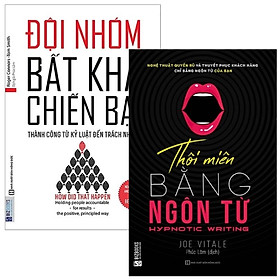 Combo Đội Nhóm Bất Khả Chiến Bại + Thôi Miên Ngôn Từ (Bộ 2 Cuốn)