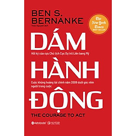 Sách Kỹ Năng Làm Việc Để Thành Công: Dám Hành Động / Tặng Kèm Bookmark Happy Life