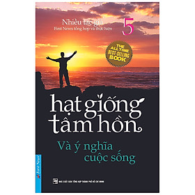 Hạt Giống Tâm Hồn 5 (Tái Bản 2020)