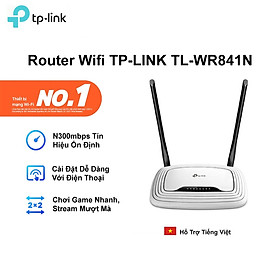 TP-Link  TL-WR841N - Router Wifi Chuẩn N Tốc Độ 300Mbps - Hàng Chính Hãng