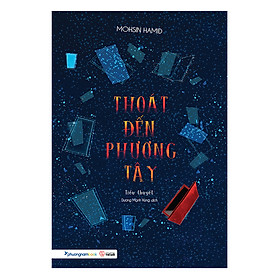 [Download Sách] Thoát Đến Phương Tây