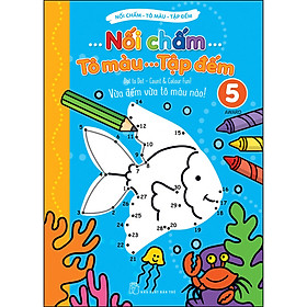 Nối Chấm - Tô Màu - Tập Đếm 05