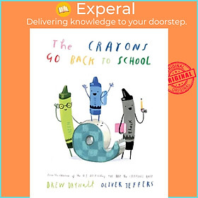 Sách - The Crayons Go Back to School by Oliver Jeffers (UK edition, hardcover)