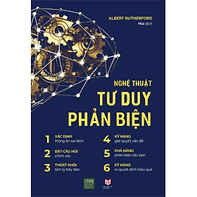 Nghệ Thuật Tư Duy Phản Biện