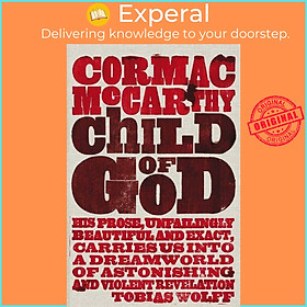 Sách - Child of God by Cormac McCarthy (UK edition, paperback)