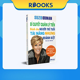 Sách Bí Quyết Quản Lý Tiền Dành Cho Người Trẻ Tuổi Tài Năng Nhưng Khánh Kiệt - CÔNG TY TNHH R BOOKS