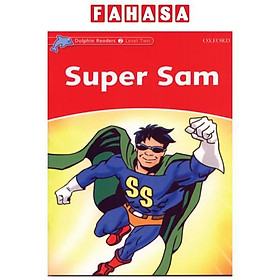 Dolphin Readers Level 2: Super Sam