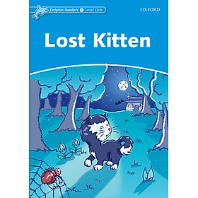 Oxford Dolphin Readers Level 1: Lost Kitten